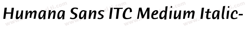 Humana Sans ITC Medium Italic字体转换